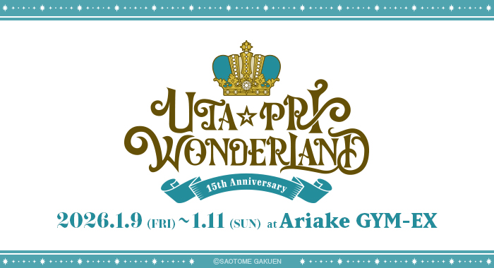 UTA☆PRI WONDERLAND-15th Anniversary-